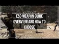 ESO Weapon Guide - Which Should You Use