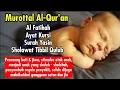 Download Lagu MUROTTAL PENGANTAR TIDUR BAYI I RUQYAH BAYI SUSAH TIDUR DAN REWEL I AYAT KURSI PENGANTAR TIDUR