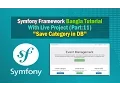 Symfony Framework Bangla Tutorial Save Category in DB Part 11