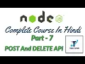 Node js In Hindi Part-7 PUT and DELETE API In Node JS Express JS
