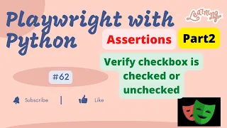 Playwright with Python Assertions-Part2 Verify checkbox is checked or unchecked