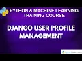 Django User Profile Management