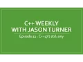 C Weekly - Ep 12 C 17 s std any