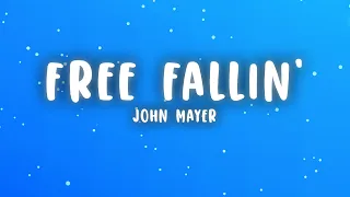 Download John Mayer - Free Fallin' (Lyrics) MP3