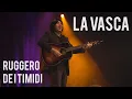Download Lagu Ruggero de I Timidi - La Vasca (Live @ Milano)