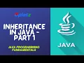 Inheritance in Java - part 1 Java Programming Fundamentals Core Java Tutorial Course Uplatz