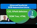Advanced Web Automation JavaScript TypeScript Course Lesson 2 - CSS XPath selectors DOM HTML