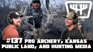 Pro Archery Kansas Public Land and Hunting Media w Chris Bee HUNTR Podcast