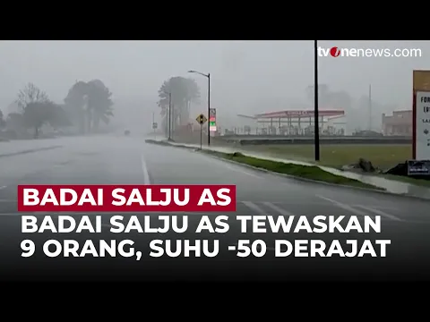 Badai Salju Mematikan Serang AS, 9 Orang Tewas dan Suhu Mencapai Hampir -50 Derajat Celcius