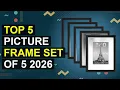 Top 5 Picture Frame Set Of 5 2026 5-Piece Photo Frame Collection