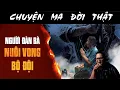 Lagu [TẬP 2574] Chuyện Ma Có Thật : NGƯỜI ĐÀN BÀ NUÔI VONG BỘ ĐỘI