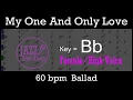 My One And Only Love - with Intro + Lyrics in Bb (Female) - Jazz Sing-Along