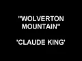 Wolverton Mountain - Claude King