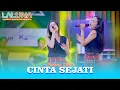 Download Lagu CINTA SEJATI - SAHMA FELLA - LALUNA MUSIC - HAPPY PARTY GANK KOZONK SEASON 5 - KUDUS