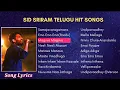 Best Sid Sriram Telugu Hit Songs Latest Telugu Songs Collection Sid Sriram Telugu Songs Jukebox