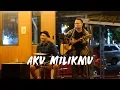 Download Lagu DEWA 19 - Aku Milikmu (Live Cover By Anto Vium Feat. Fey \