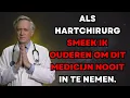 Lagu Als hartchirurg waarschuw ik: dit veelgebruikt medicijn verzwakt het hart van ouderen!