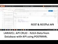 Laravel API-CRUD Rest RestFull Fetch Data from Database with API using POSTMAN