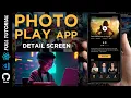Full Tutorial React Native Mastery Developing Detail Screen UI for PhotoPlay App