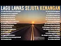 Download Lagu Lagu Lawas Sejuta Kenangan - 30 Lagu Lawas Indonesia Terbaik Dari Masa Ke Masa [Golden Memories]