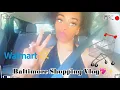 Baltimore Walmart Giant Vlog Come Shopping With Me