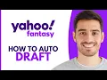 How To Auto Draft On Yahoo Fantasy Football - Step By Step