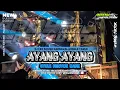 Download Lagu || DJ AYANG AYANG STYLE NROTOK TERBARU 2K25🔥 • FT APOY RVLTN || VIRAL TIKTOK‼️
