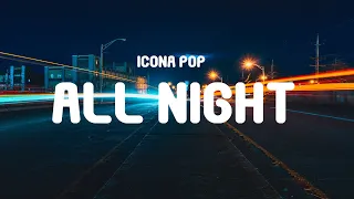 Download Icona Pop - All Night (DJ FH Remix) (Lyrics) | TikTok Song MP3