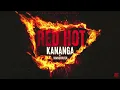 Kananga - Red Hot (Official Audio)