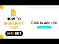 How to Highlight Text on Google Slides NEW