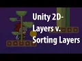 Unity 2D Platform Game 16 Layers v Sorting Layers v Order in Layer