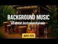 Download Lagu AFROBEAT 2025 MIXTAPE - The Best Background Afrobeat's Music of 2025!