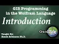 The Wolfram Language for GIS Programming and Analysis - Introduction