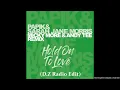 Papik & Sarah Jane Morris - Hold On To Love (Micky More & Andy Tee Remix Inst.) (D.Z Radio Edit)