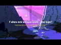 Steven universe- Full disclosure (letra)(ingles-español)