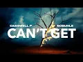 Download Lagu Casswell P \u0026 Nobuhle - Can’t Get (official audio)