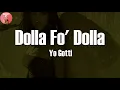 Yo Gotti - Dolla Fo' Dolla (Lyric Video)