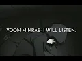 Lagu Yoon  MinRae- I Will  Listen (Never Alone)Subtitulada en Español [Who Are You]