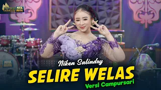 NIKEN SALINDRY - SELIRE WELAS - Kembar Campursari ( Official Music Video )