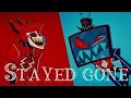 Download Lagu Stayed Gone -1 hour