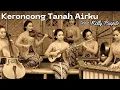 Download Lagu KERONCONG TANAH AIRKU 🎶 Versi Klasik Abadi | Cover \u0026 Remix Kenangan Paling Indah | Kelly P – Bambang