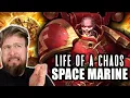 What s It Really Like To Be A Chaos Space Marine Warhammer 40K Lore