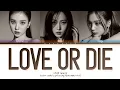 Download Lagu VIVIZ Love or Die Lyrics (Color Coded Lyrics)