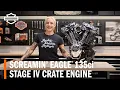 Harley-Davidson Screamin Eagle 135ci Stage IV Performance Crate Engine Overview