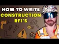 The BEST Way To Write Construction RFI s