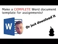 Make the most COMPLETE Word template for assignments