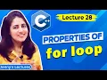 Lec 28 Properties of for loop in C C Tutorials for Beginners