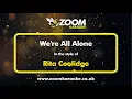 Download Lagu Rita Coolidge - We're All Alone - Karaoke Version from Zoom Karaoke