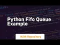 python fifo queue example
