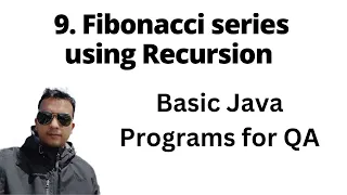 Basic Java Program - How to find Fibonacci number using recursion Java for QA SDET Playlist